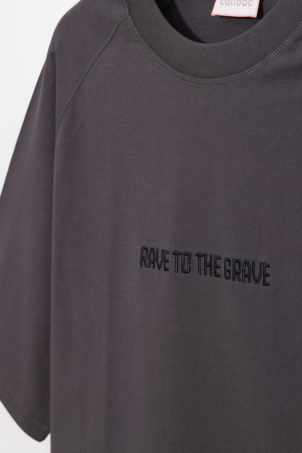 RAVE TO THE GRAVE